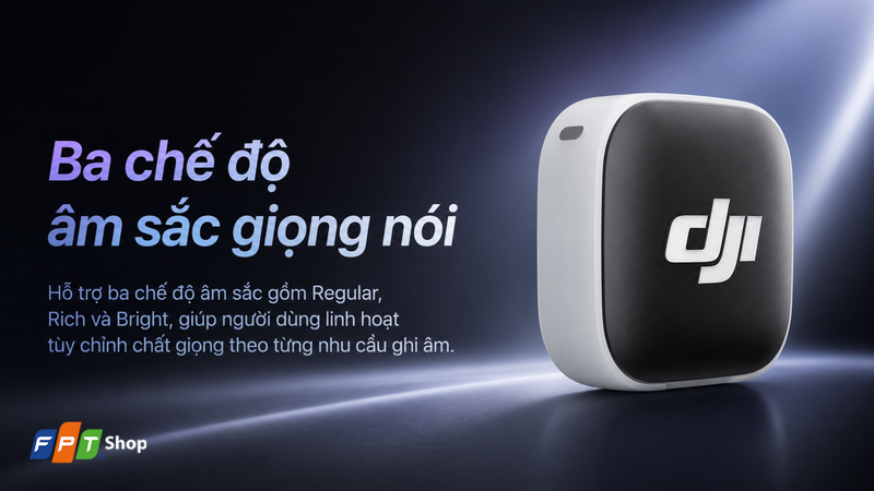 Ba chế độ âm sắc giọng nói
