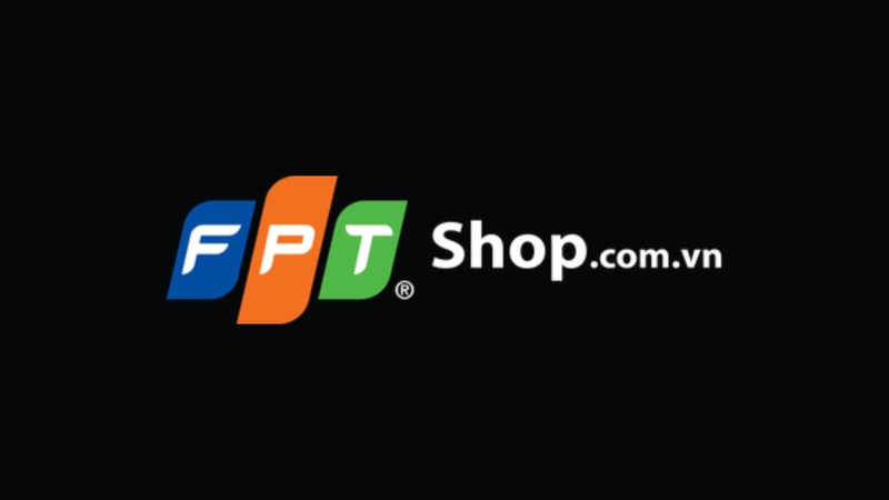 Danh sách các cửa hàng FPT Shop
