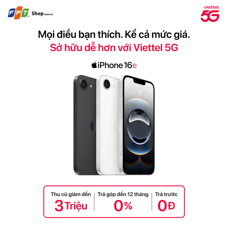 mua-iphone-16e-kem-goi-cuoc-5g-viettel-nhan-uu-dai-tro-gia-tai-fpt-shop-209385-2.png