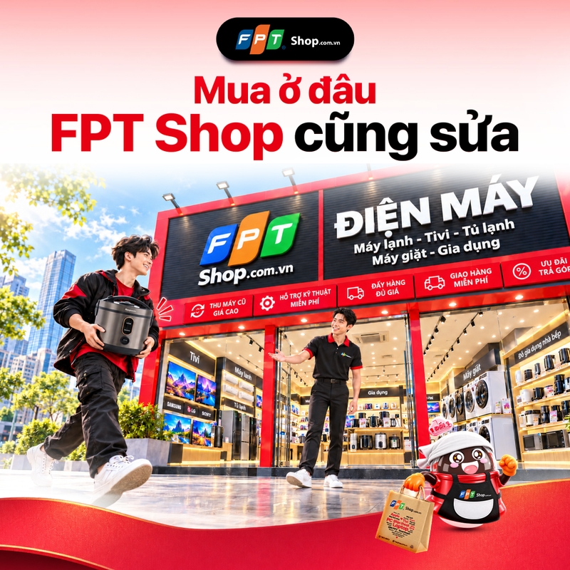 mua-o-dau-cung-duoc-fpt-shop-ho-tro-sua-mien-phi-cong-tai-nha-214092-3.jpg