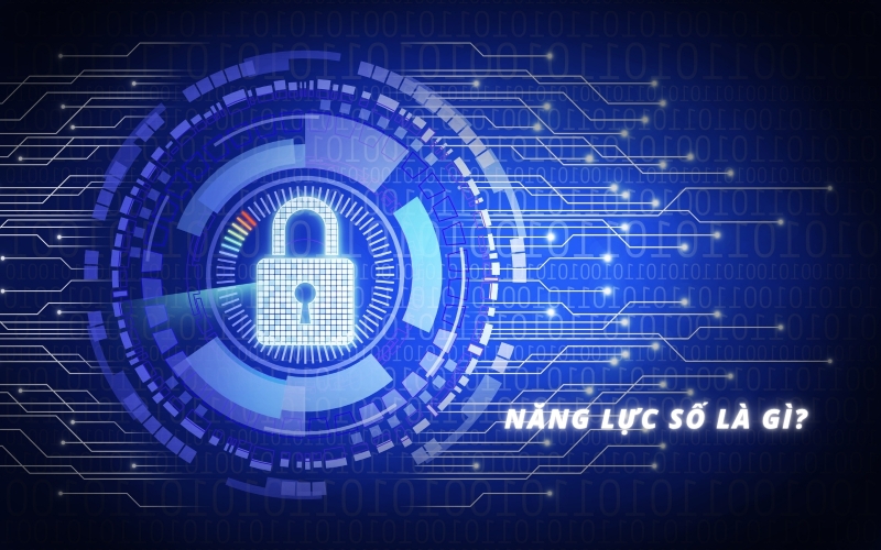 Năng lực số là gì?