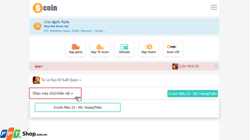 Chọn máy chủ nơi nhân vật của bạn đang chơi, sau đó chọn tên nhân vật mà bạn muốn nạp tiền vào