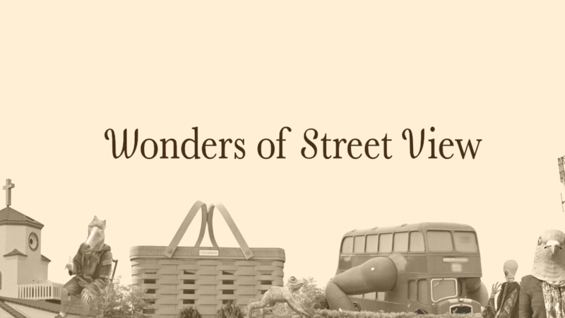 Wonders Of Street View