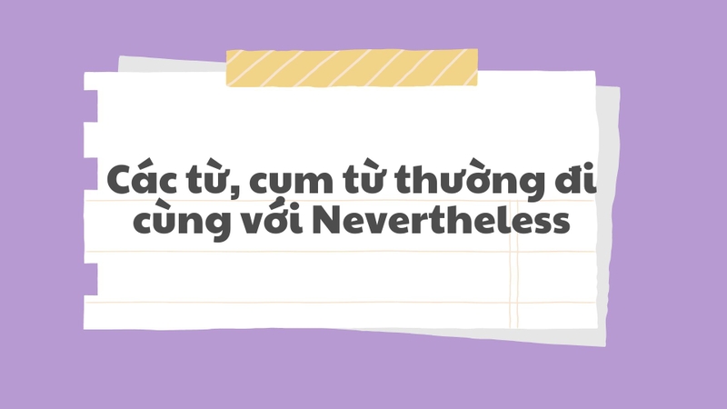 Nevertheless là gì 5