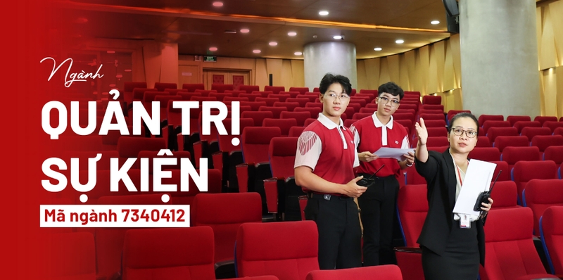 Ngành Quản trị sự kiện là gì (ảnh 4)