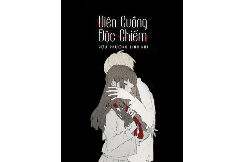 Điên Cuồng Độc Chiếm
