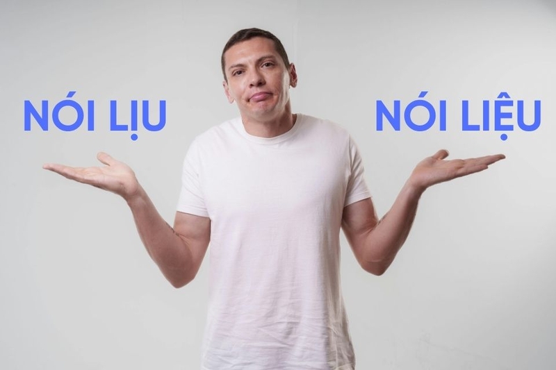 Nói lịu hay nói liệu (ảnh 1)