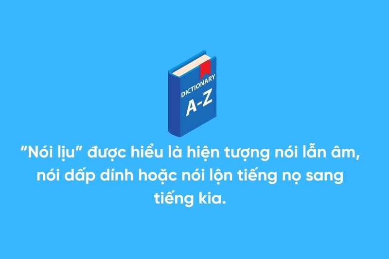 Nói lịu hay nói liệu (ảnh 4)