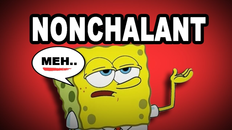 Nguồn gốc của từ nonchalant là gì?