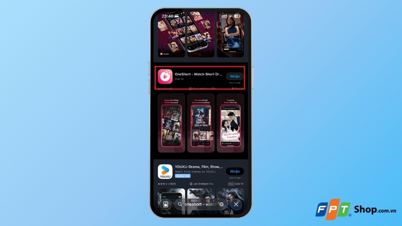nhấn vào kết quả có tên "OneShort - Watch Short Dramas"