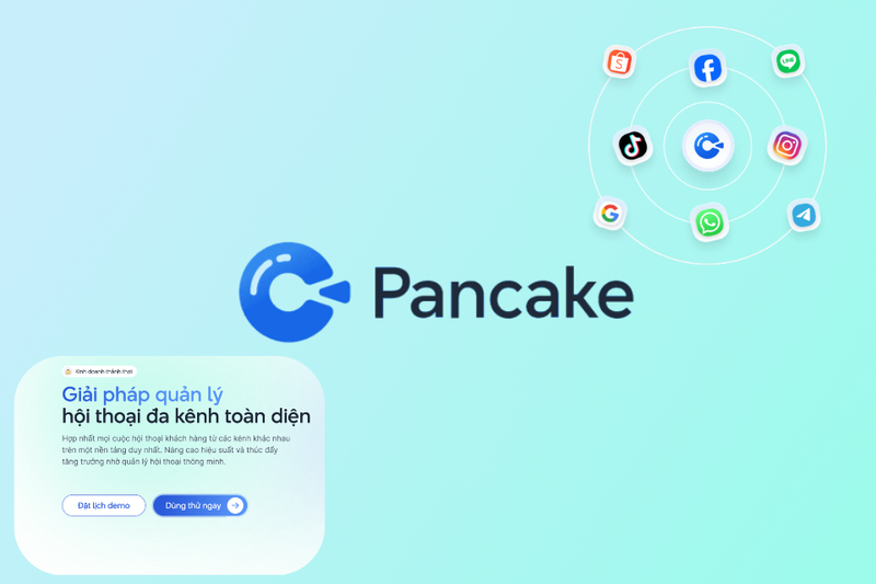 Pancake – Hệ sinh thái quản lý đa kênh mạnh mẽ