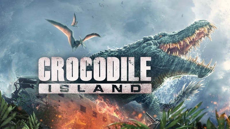Crocodile Island - Đảo Cá Sấu (2020)