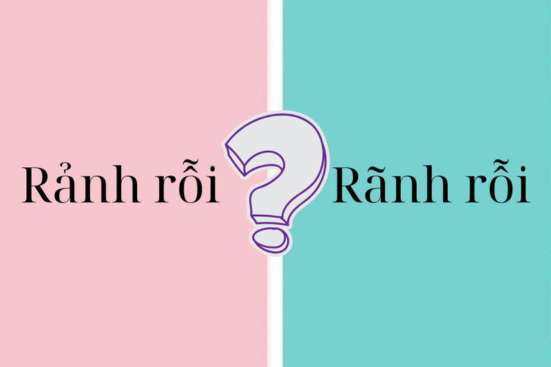 rảnh hay rãnh (3)
