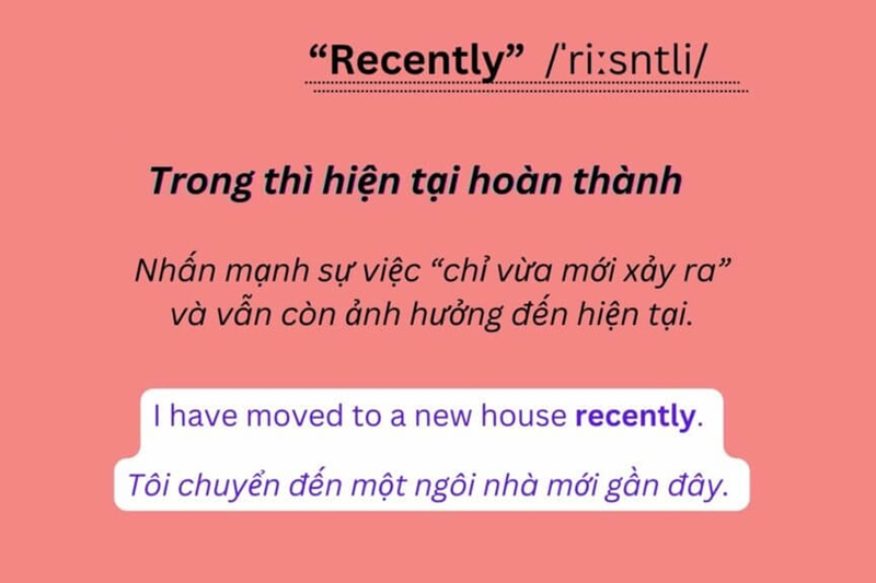 Dấu hiệu nhận biết “recently”