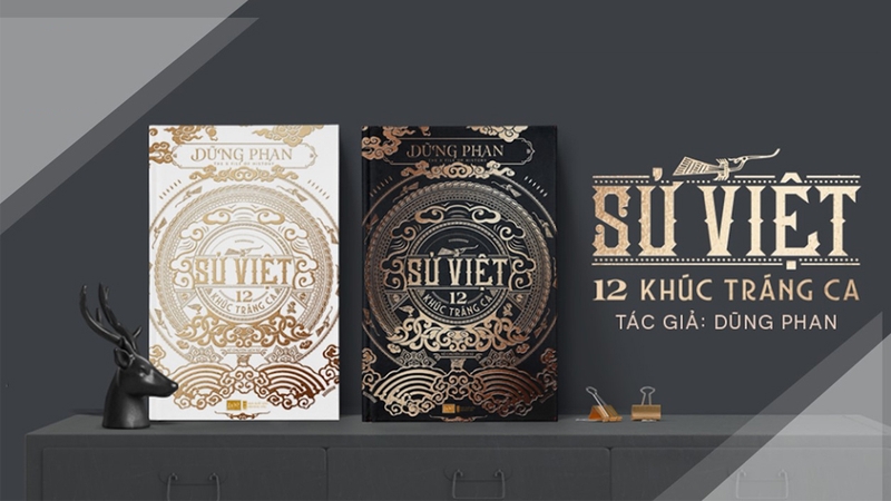Sử Việt - 12 Khúc Tráng Ca (Dũng Phan)