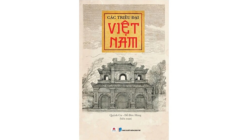 Các Triều Đại Việt Nam (Quỳnh Cư và Đỗ Đức Hùng)