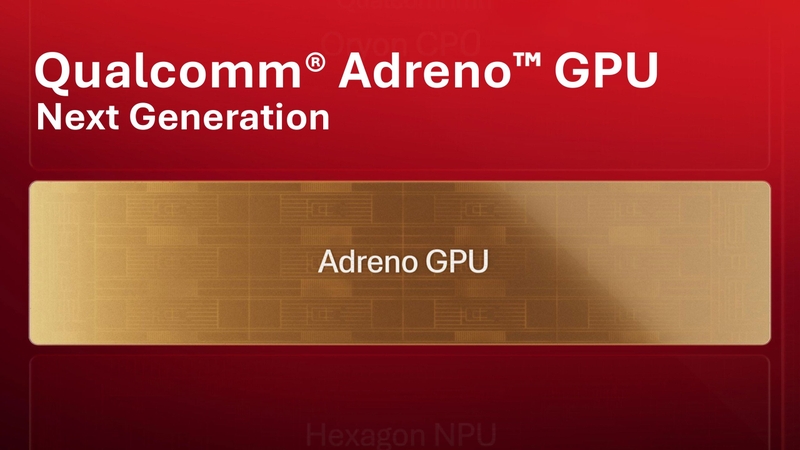 GPU Adreno thế hệ mới trên Snapdragon 8 Elite Gen 6 Series được nâng cấp để xử lý đồ họa và các tác vụ AI.