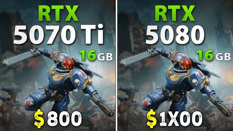 So sánh RTX 5080 và RTX 5070 Ti về hiệu năng chơi game thực tế