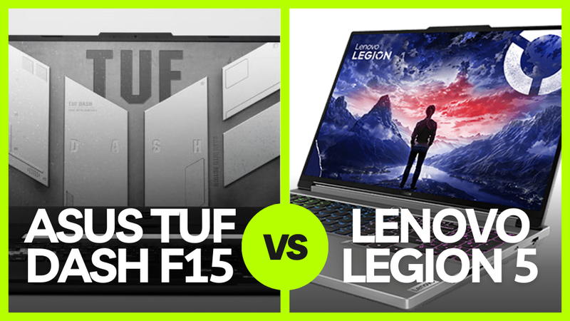 So sánh ASUS TUF Dash F15 và Lenovo Legion 5