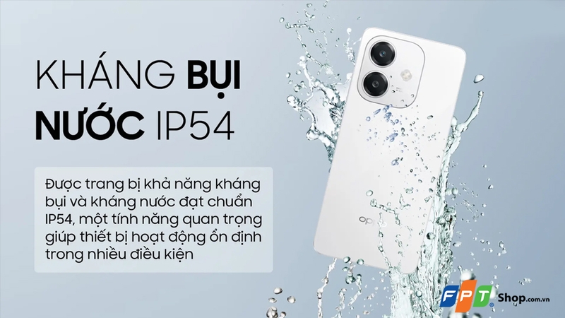 Tiêu chuẩn IP54 giúp thiết bị hoạt động tốt trong nhiều môi trường