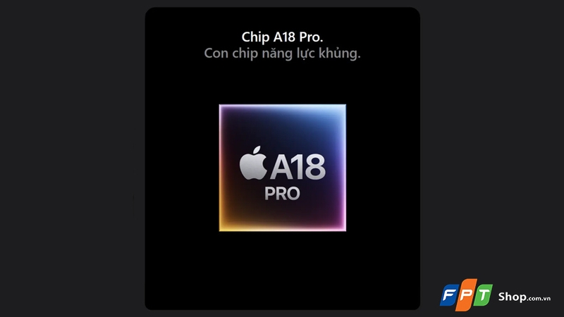 Chip A18 Pro cho hiệu năng cực khủng