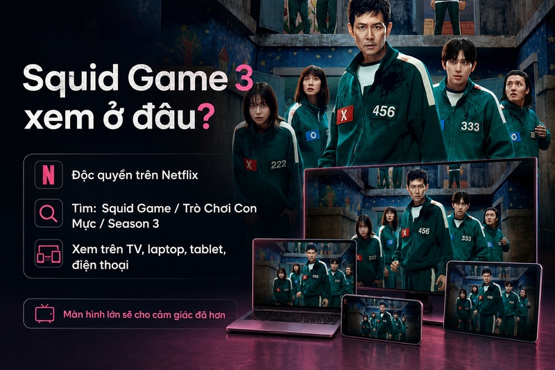 Squid Game 3 xem ở đâu