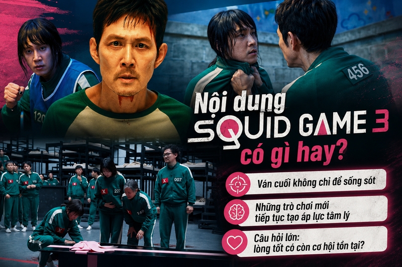 Nội dung Squid Game 3 có gì hay