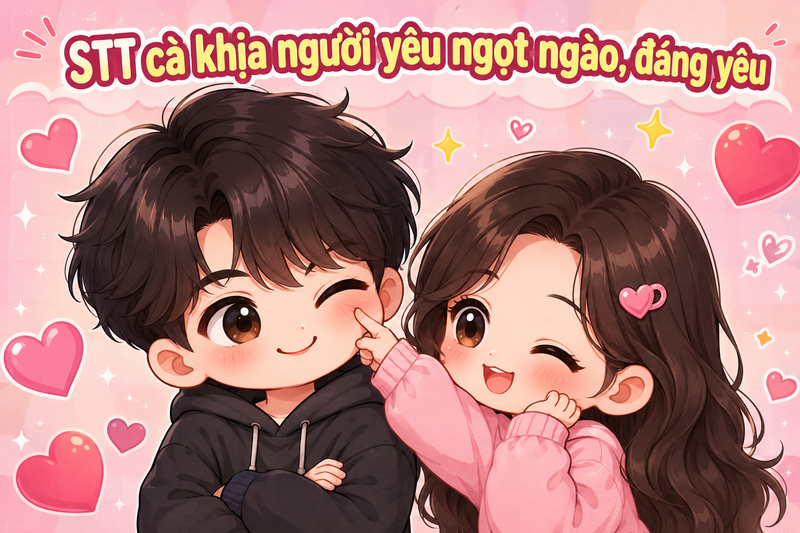 STT cà khịa người yêu 5