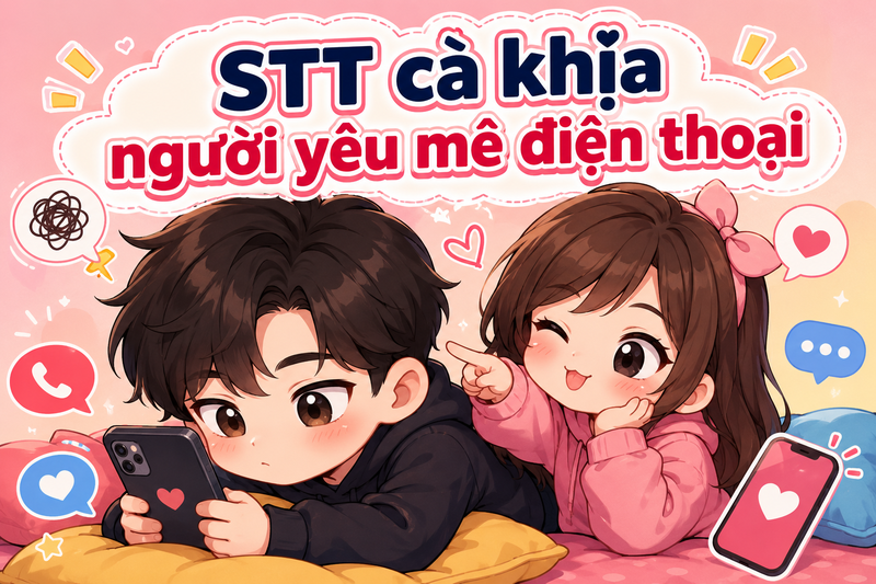 STT cà khịa người yêu 3