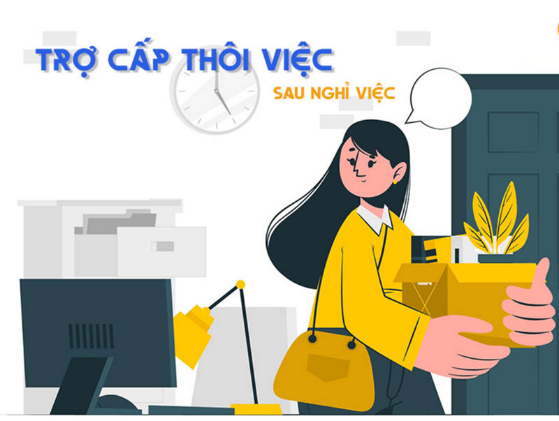 Thông tin cơ bản về trợ cấp thôi việc