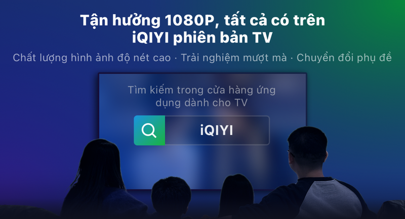tải iQIYI tr&ecirc;n tivi ảnh 3