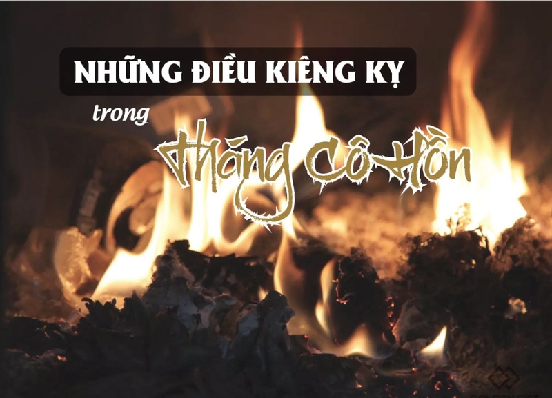 Tháng cô hồn kiêng gì?