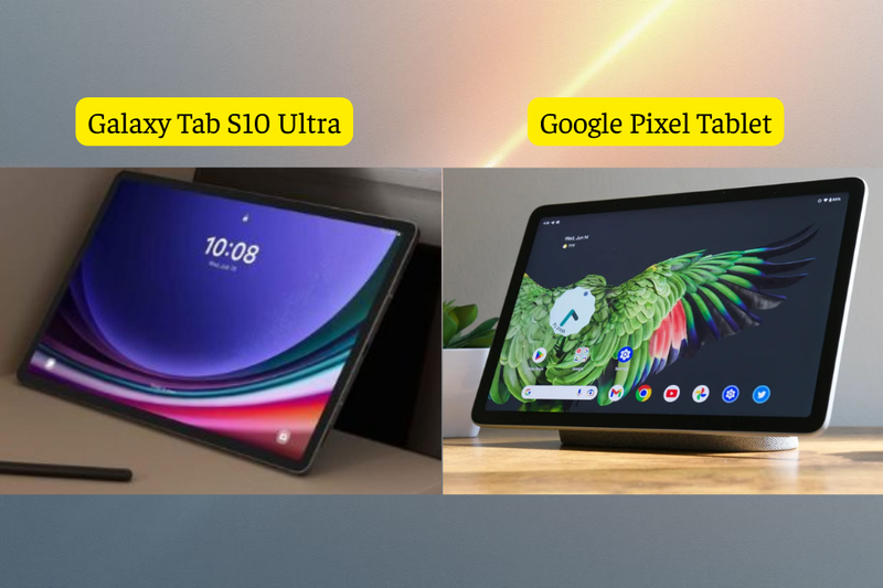 thiết kế Galaxy Tab S10 Ultra và Google Pixel Tablet