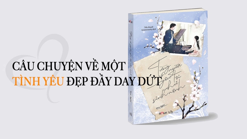 5 tiểu thuyết ngôn tình hay nhất mọi thời đại