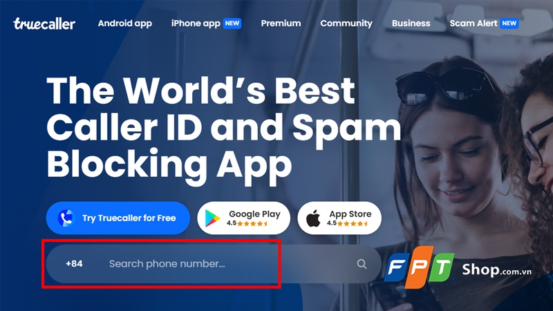 Truecaller là website tra cứu số điện thoại hàng đầu thế giới