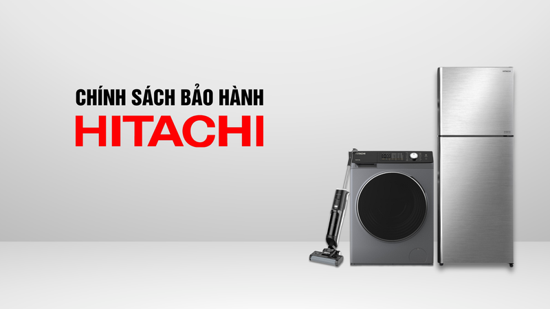 Chính sách bảo hành của Hitachi