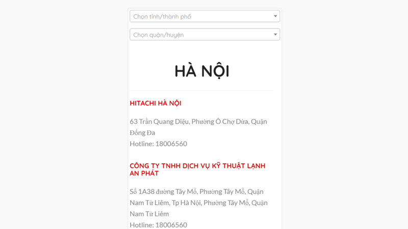 Chọn tỉnh, thành phố và quận, huyện mà bạn đang sinh sống để tìm Trung tâm bảo hành Hitachi gần nhất