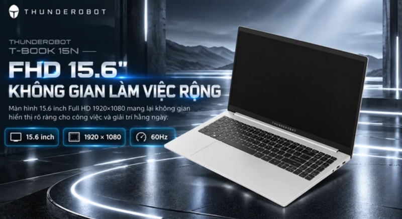 Thunderobot T-Book 15N sẽ là chiếc laptop hữu ích cho bạn