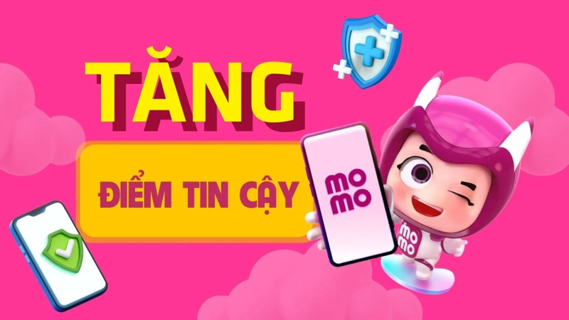 Vay nhanh MoMo cần bao nhiêu điểm tin cậy 1