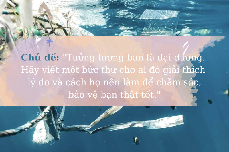 Viết thư UPU lần thứ 54 tưởng tượng bạn là đại dương (1)