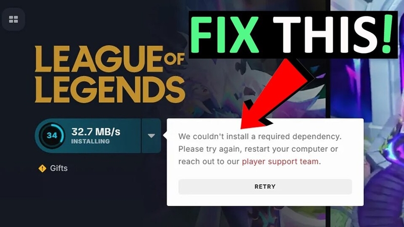 Nguyên nhân dẫn đến lỗi "We couldn't install a required dependency League of Legends”