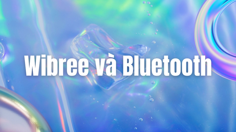 Wibree là gì 6