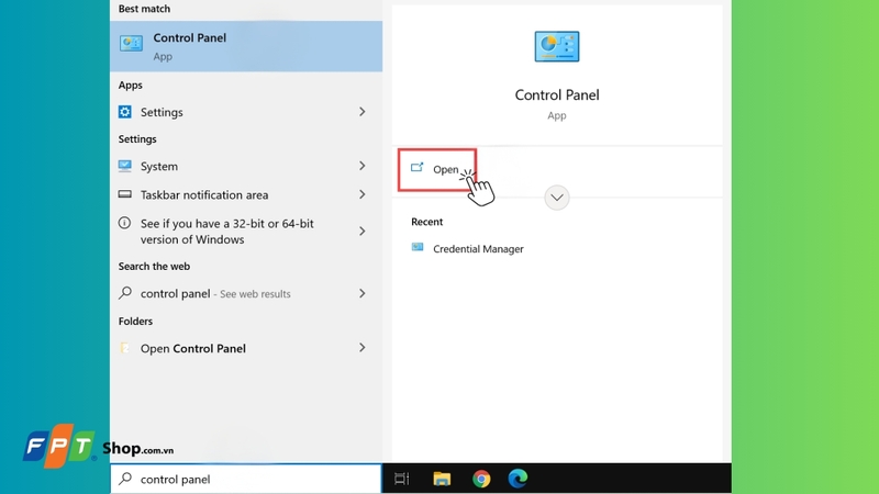 Mở Start Menu, nhập từ khóa Control Panel và nhấn mở