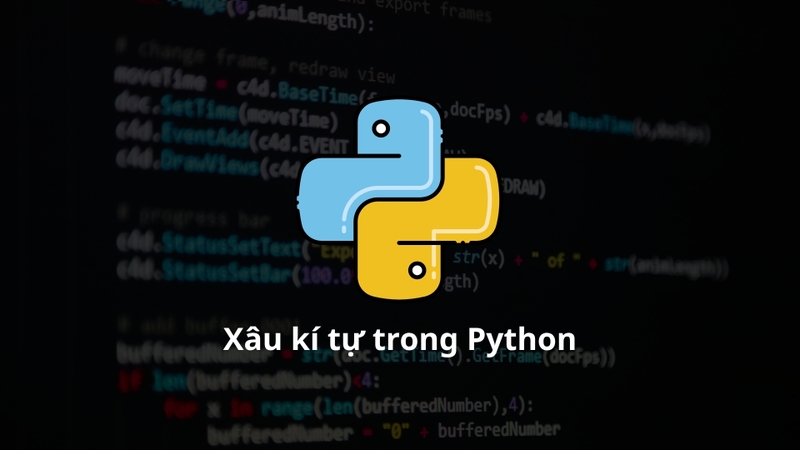 Khái niệm xâu kí tự trong Python