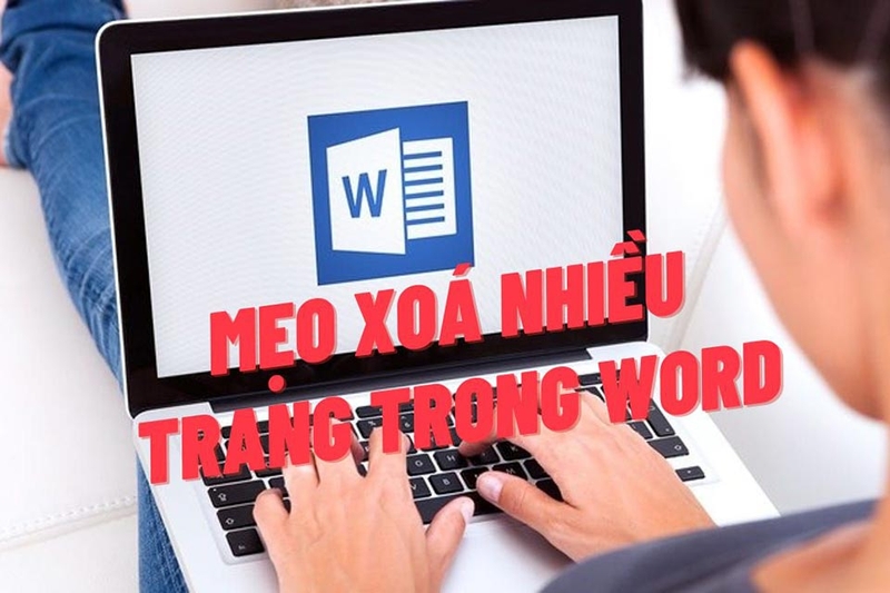 Xóa nhiều trang trong Word - Ảnh 02