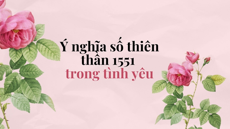 Ý nghĩa số thiên thần 1551 3