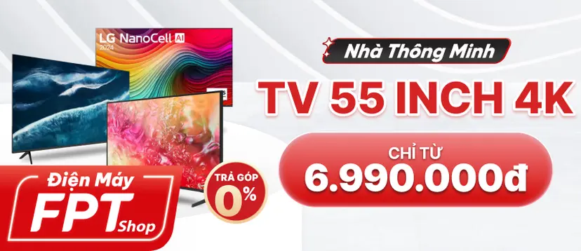 Tivi 55inch 4K