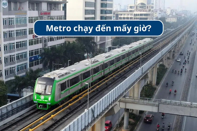 Metro chạy đến mấy giờ? Tìm hiểu chi tiết về giờ Metro hoạt động