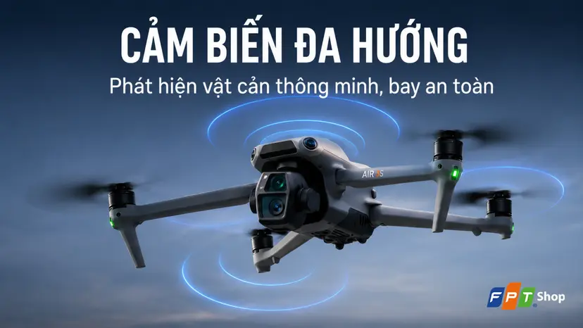 DJI Air được trang bị hệ thống cảm biến tránh va chạm đa hướng