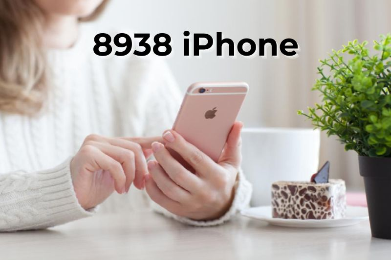8938 iPhone là gì 1
